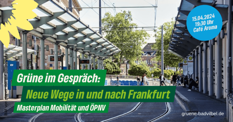 „Grüne im Gespräch“ mit dem Frankfurter Mobilitätsdezernenten
